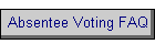 Absentee Voting FAQ